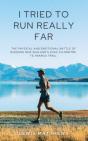 I Tried To Run Really Far - Preview
