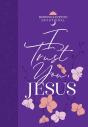 I Trust You Jesus - Preview