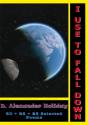 I Use To Fall Down: 50 + 25 + 25 Selected Poems - Preview