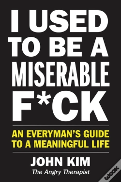 Capa do artigo I Used To Be A Miserable F*Ck