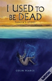 I Used To Be Dead
