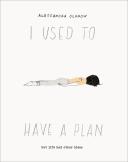 I Used To Have A Plan
