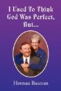 I Used To Think God Was Perfect, But. - Preview
