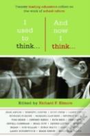 I Used To Thinkâ€¦And Now I Thinkâ€¦