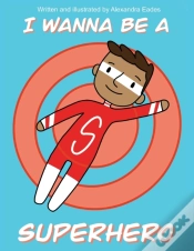 Capa do artigo I Wanna Be A Superhero