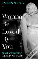 I Wanna Be Loved By You