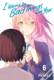 Capa do artigo I Wanna Do Bad Things With You, Vol. 6
