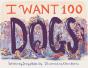 I Want 100 Dogs - Preview