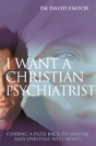 I Want A Christian Psychiatrist - Preview