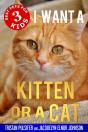 I Want A Kitten Or A Cat - Preview