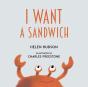 I Want A Sandwich - Preview