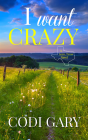 I Want Crazy - Preview