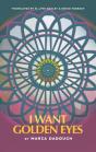 I Want Golden Eyes - Preview