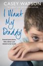 I Want My Daddy - Preview