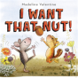 I Want That Nut! - Preview