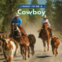 I Want To Be A Cowboy - Preview