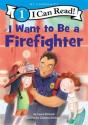 I Want To Be A Firefighter - Preview