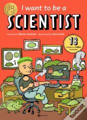 I Want To Be A Scientist