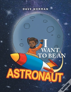 Capa do artigo I Want To Be An Astronaut