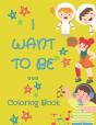 I Want To Be ... - Preview
