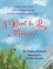 I Want To Buy A Miracle