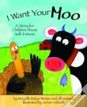 I Want Your Moo, 2nd Edition