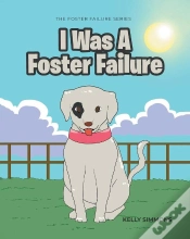 Capa do artigo I Was A Foster Failure