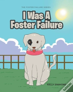 Capa do artigo I Was A Foster Failure