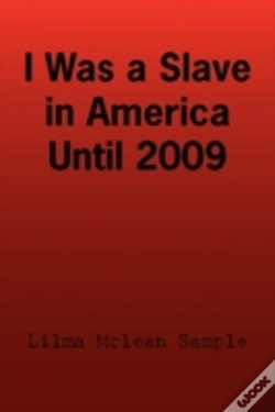 Capa do artigo I Was A Slave In America Until 2009