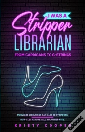 Capa do artigo I Was A Stripper Librarian: From Cardiga