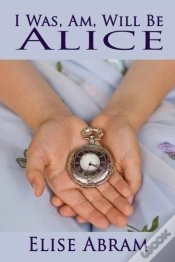 Capa do artigo I Was, Am, Will Be Alice