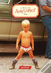 Capa do artigo I Was An Awesomer Kid