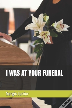 Capa do artigo I Was At Your Funeral