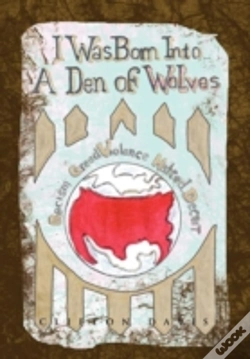 Capa do artigo I Was Born Into A Den Of Wolves