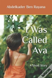 I Was Called Ava