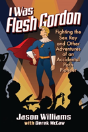 I Was Flesh Gordon - Preview