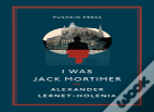 I Was Jack Mortimer
