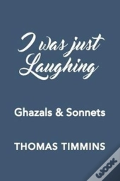 I Was Just Laughing