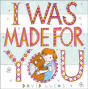 I Was Made For You - Preview