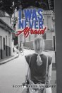 I Was Never Afraid - Preview