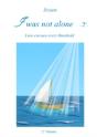 I Was Not Alone - 2nd - - Preview