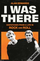 I Was There