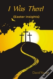 Capa do artigo I Was There!:  Easter Insights