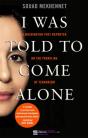 I Was Told To Come Alone - Preview