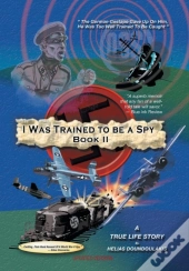 I Was Trained To Be A Spy Book Ii