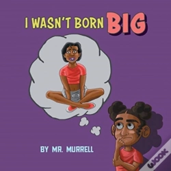 Capa do artigo I Wasn'T Born Big
