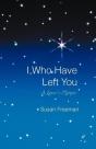I, Who Have Left You - Preview