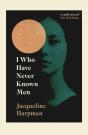 I Who Have Never Known Men - Preview