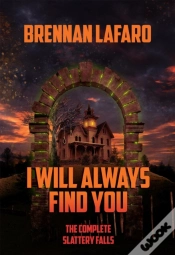 Capa do artigo I Will Always Find You: The Complete Slattery Falls