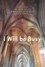 I Will Be Busy Prayer - Preview